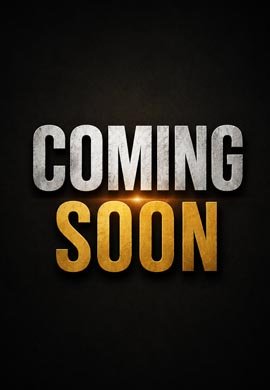 Coming Soon | Season 01